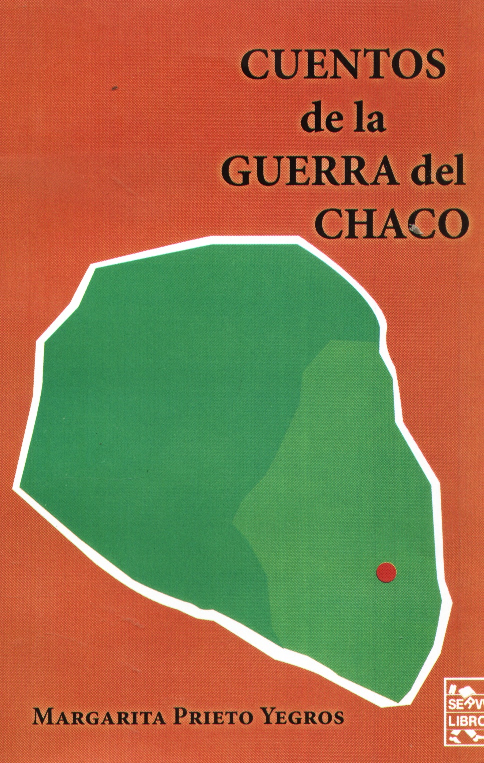 CUENTOS DE LA GUERRA DEL CHACO Librer a Intercontinental