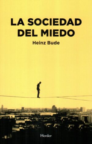 SOCIEDAD DEL MIEDO LA