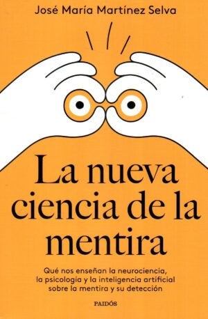NUEVA CIENCIA DE LA MENTIRA LA