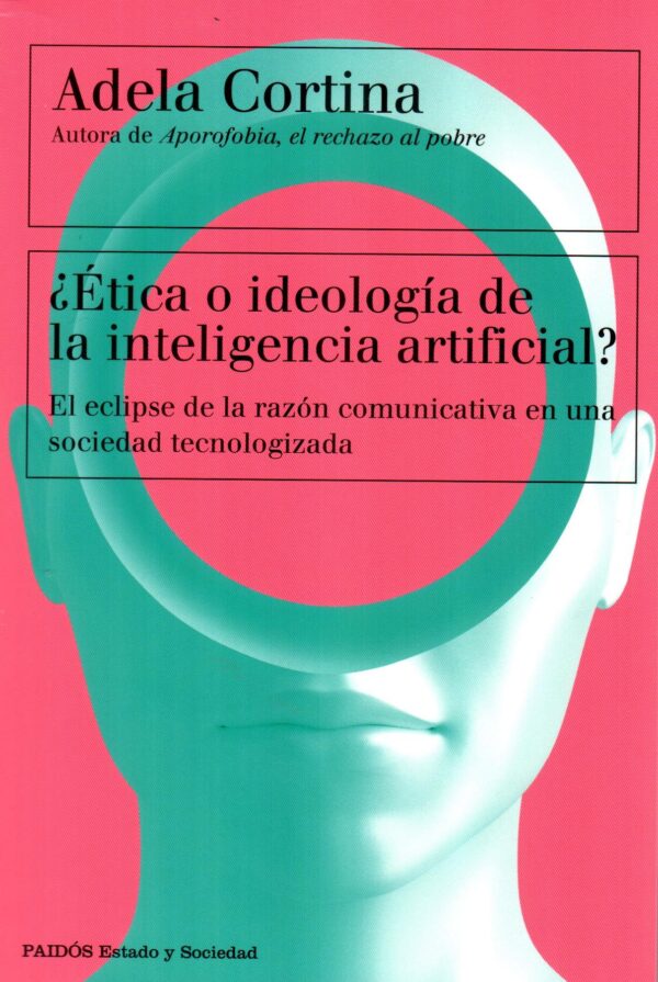 ETICA O IDEOLOGIA DE LA INTELIGENCIA ARTIFICI