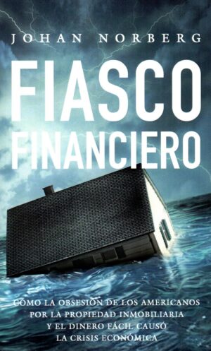 FIASCO FINANCIERO