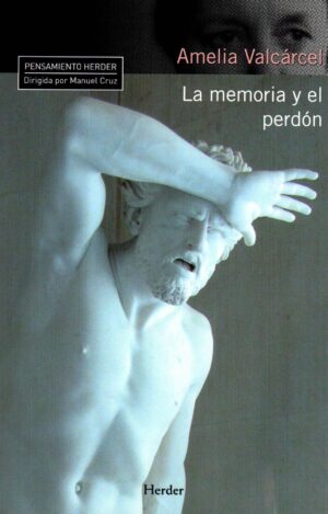 MEMORIA Y EL PERDON LA