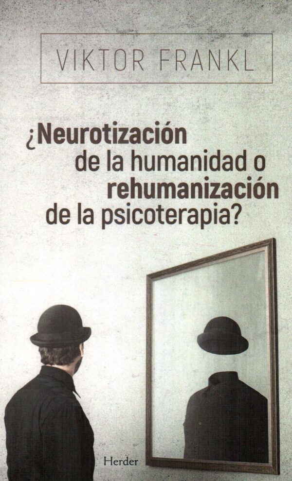NEUROTIZACION DE LA HUMANIDAD O REHUMANIZACIO