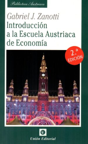 INTRODUCCION A LA ESCUELA AUSTRIACA DE ECONOM