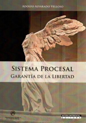 SISTEMA PROCESAL GARANTIA DE LA LIBERTAD