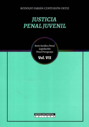 JUSTICIA PENAL JUVENIL VOL 7