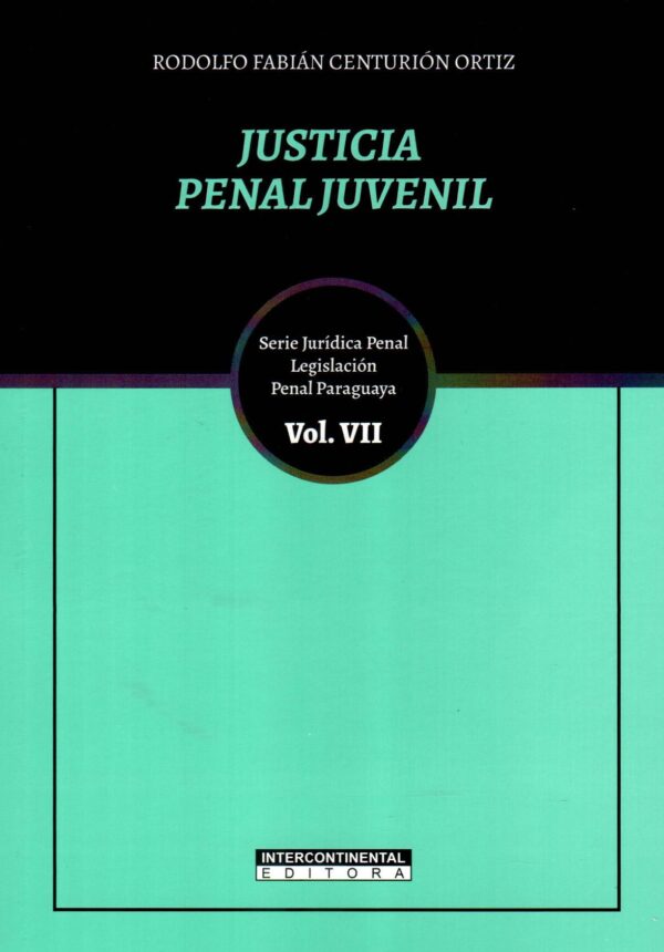 JUSTICIA PENAL JUVENIL VOL 7