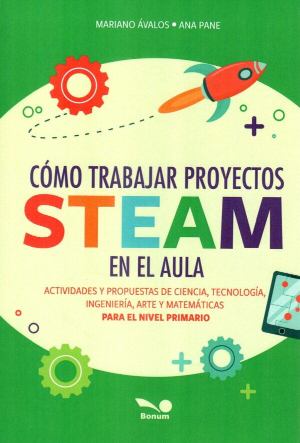 COMO TRABAJAR PROYECTOS STEAM EN EL AULA