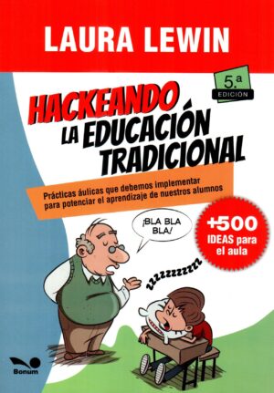 HACKEANDO LA EDUCACION TRADICIONAL