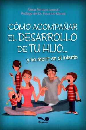COMO ACOMPAÑAR EL DESARROLLO DE TU HIJO