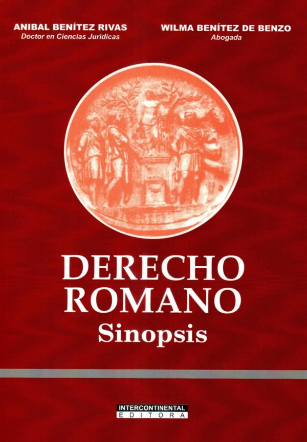 DERECHO ROMANO SINOPSIS