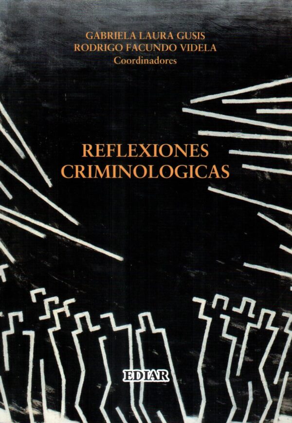 REFLEXIONES CRIMINOLOGICAS