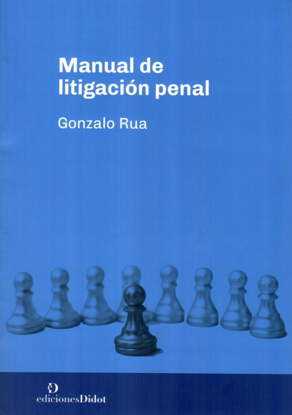MANUAL DE LITIGACION PENAL