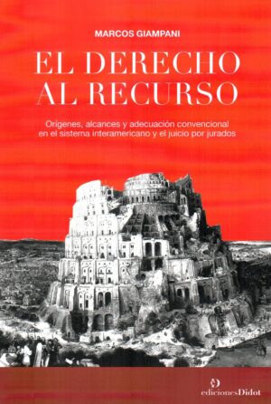 DERECHO AL RECURSO EL