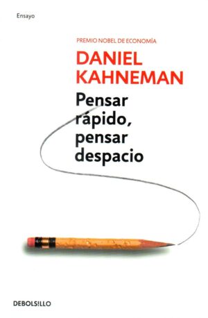 PENSAR RAPIDO PENSAR DESPACIO