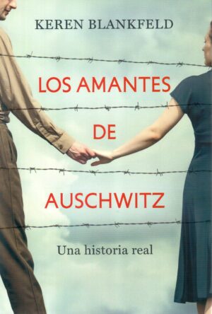 AMANTES DE AUSCHWITZ LOS