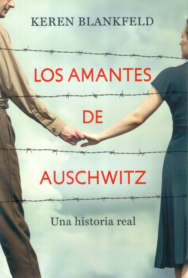 AMANTES DE AUSCHWITZ LOS