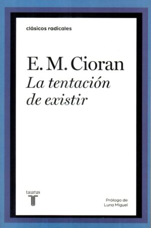 TENTACION DE EXISTIR LA
