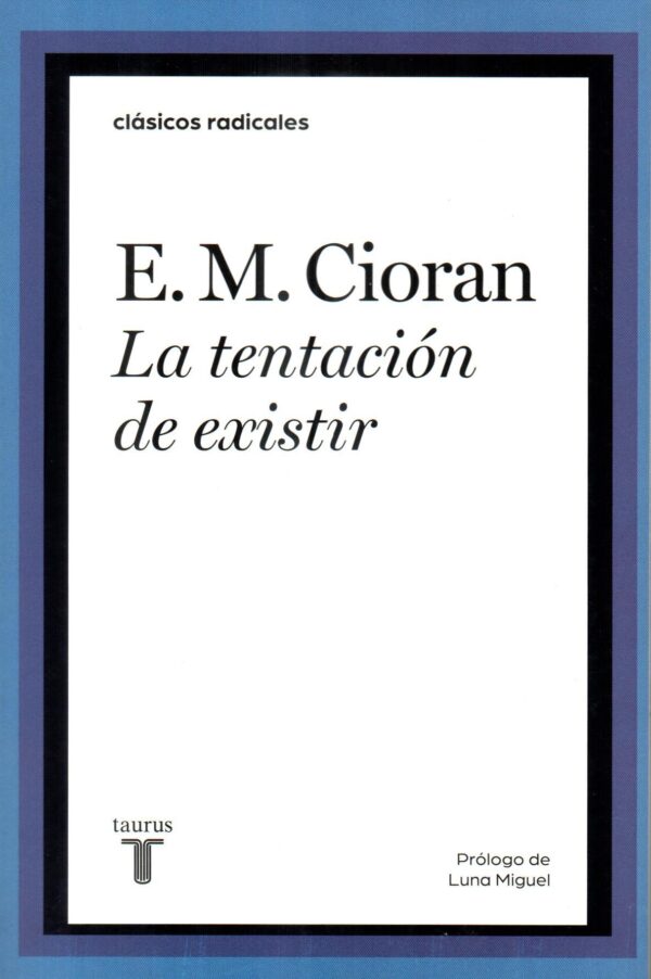 TENTACION DE EXISTIR LA