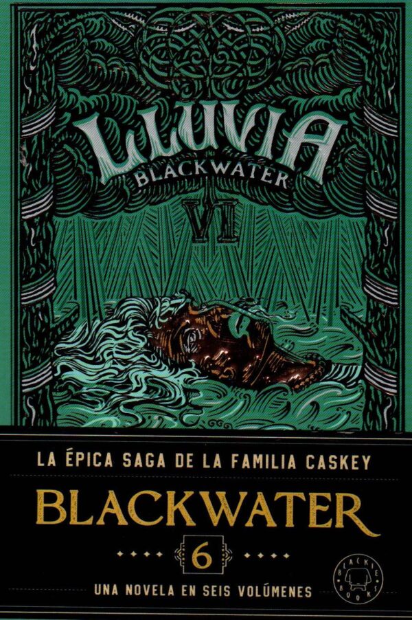 BLACK WATER 6 LLUVIA