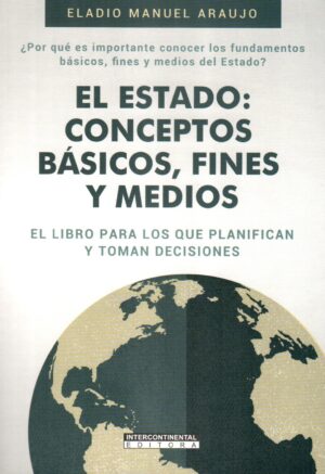 ESTADO CONCEPTOS BASICOS FINES Y MEDIOS EL
