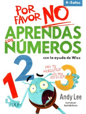 POR FAVOR NO APRENDAS LOS NUMEROS