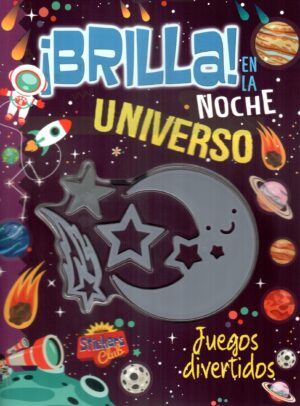 BRILLA EN LA NOCHE UNIVERSO