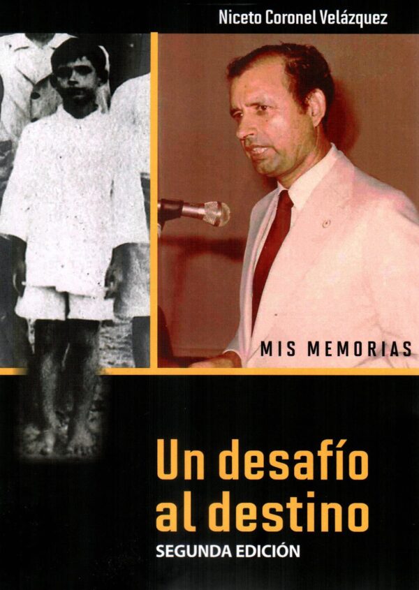 MIS MEMORIAS UN DESAFIO AL DESTINO