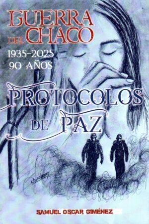 GUERRA DEL CHACO 1935 2025