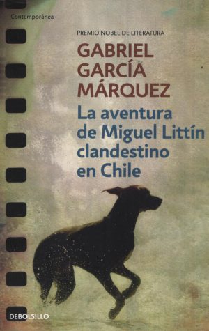 AVENTURA DE MIGUEL LITTIN CLANDESTINO EN CHIL