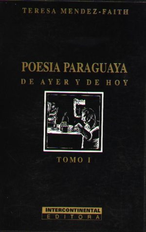 POESIA PARAGUAYA DE AYER Y DE HOY  (E)