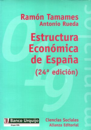 ESTRUCTURA ECONOMICA DE ESPAÑA