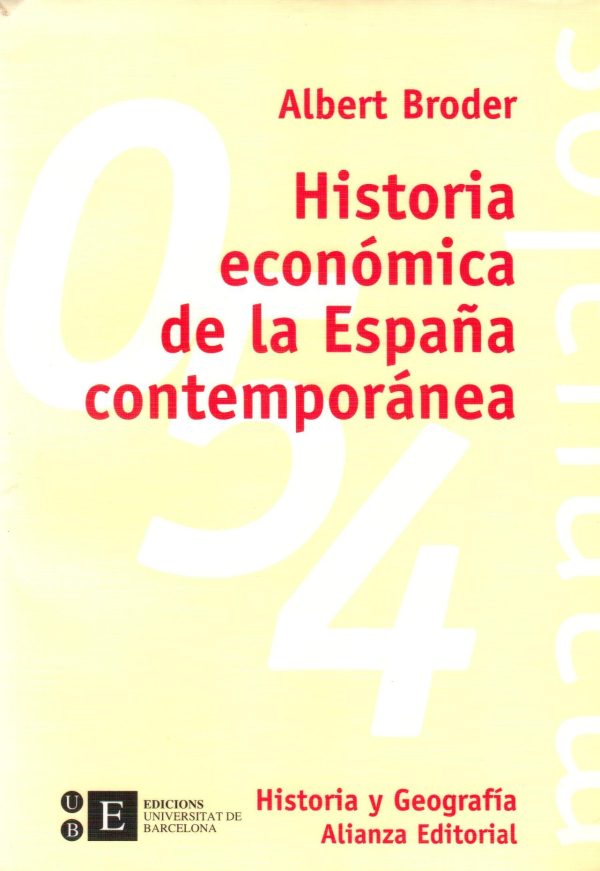 HISTORIA ECONOMICA DE LA ESPAÑA CONTEMPORANEA