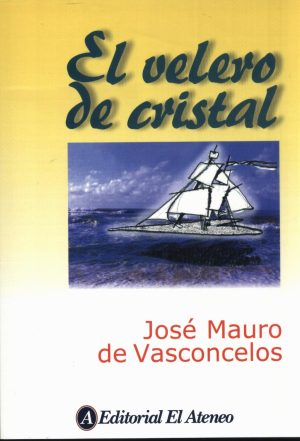 VELERO DE CRISTAL EL