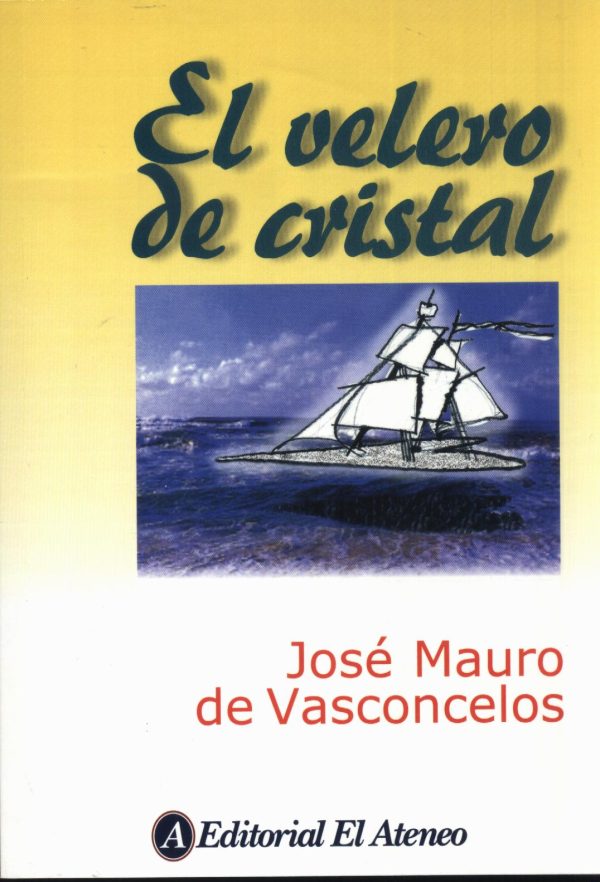 VELERO DE CRISTAL EL