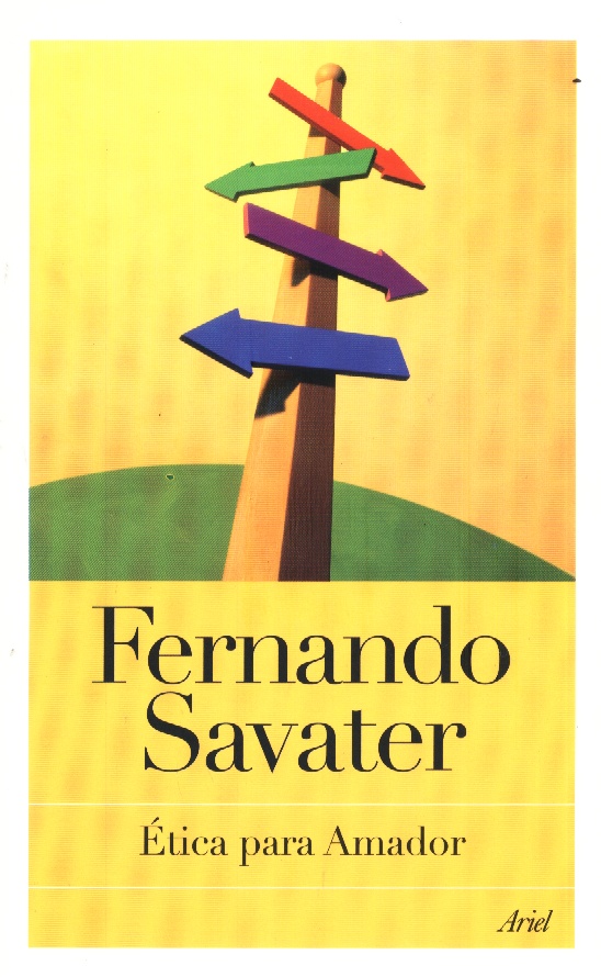 ETICA PARA AMADOR