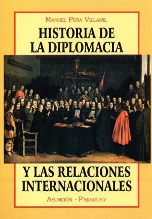 HISTORIA DE LA DIPLOMACIA Y LAS RELACIONES IN