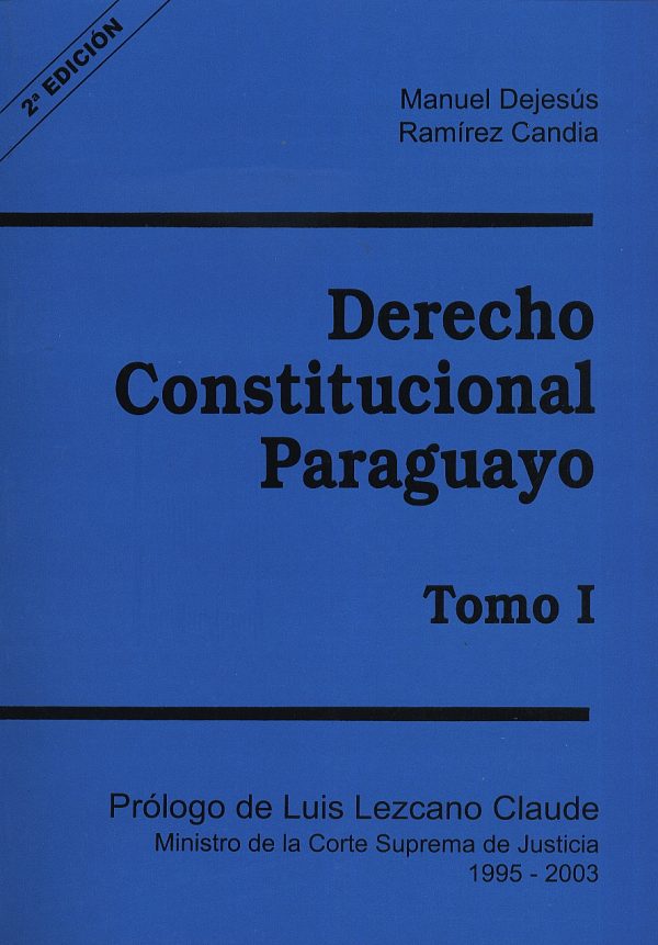DERECHO CONSTITUCIONAL PARAGUAYO T1