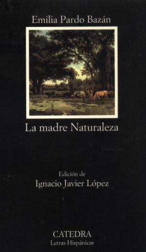 MADRE NATURALEZA, LA