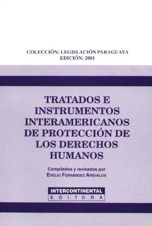 TRATADOS E INSTRUMENTOS INTERAMERICANOS