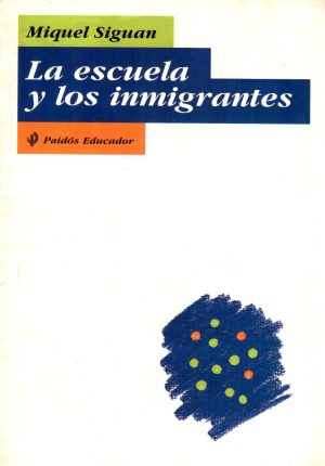 ESCUELA Y LOS INMIGRANTES, LA
