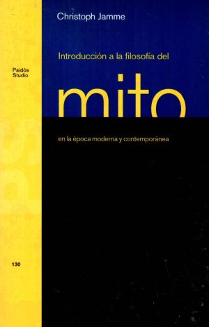 INTRODUCCION A LA FILOSOFIA DEL MITO