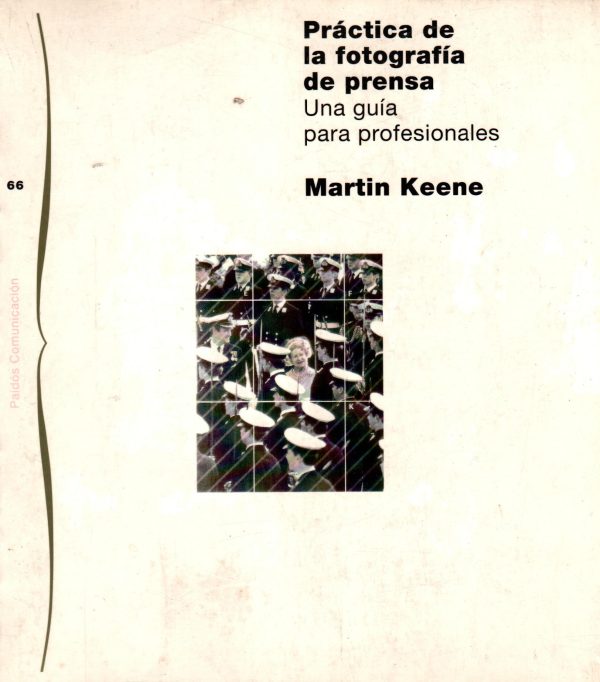 PRACTICA DE LA FOTOGRAFIA DE PRENSA
