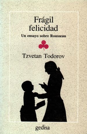 FRAGIL FELICIDAD
