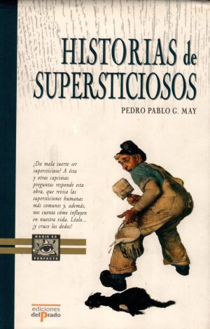 HISTORIAS DE SUPERSTICIOSOS
