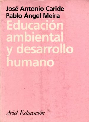 EDUCACION AMBIENTAL Y DESARROLLO HUMANO