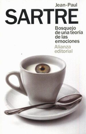 BOSQUEJO DE UNA TEORIA DE LAS EMOCIONES