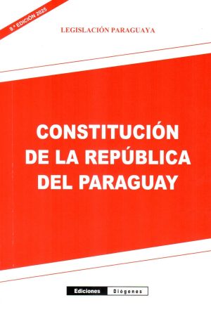 CONSTITUCION DE LA REPUBLICA DEL PARAGUAY