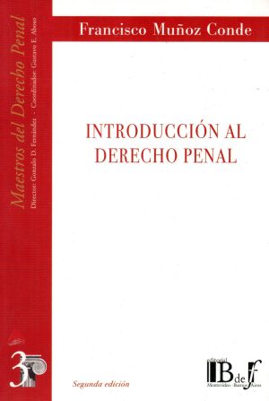 INTRODUCCION AL DERECHO PENAL - 2° ED.