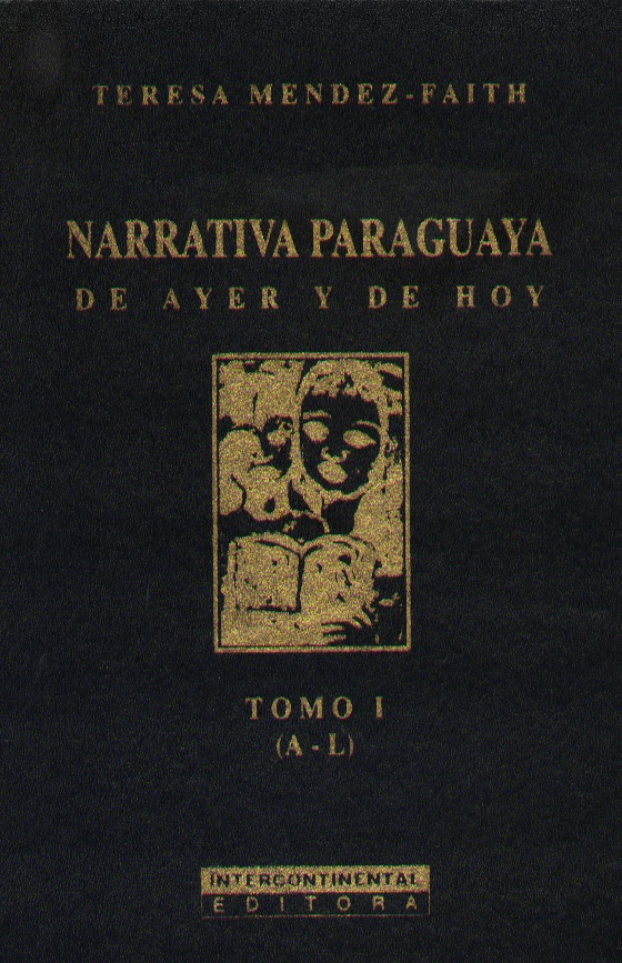 NARRATIVA PARAGUAYA DE AYER Y DE HOY  (E)